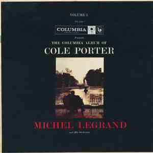 Michel Legrand And His Orchestra - The Columbia Album Of Cole Porter, Volume 1 album