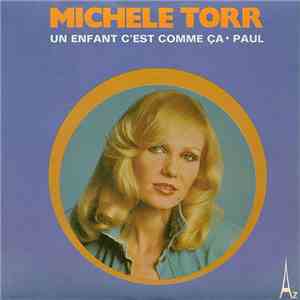 Michele Torr - Un Enfant C'Est Comme Ça / Paul album