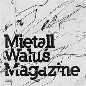 Mietall Waluś Magazine - Mietall Waluś Magazine album