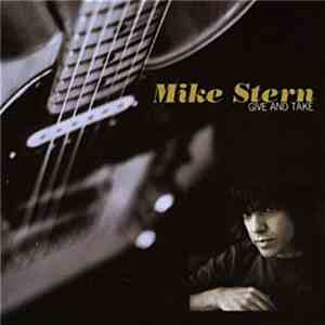 Mike Stern - Give And Take album