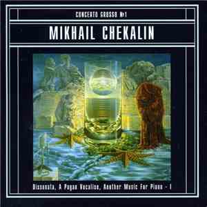 Mikhail Chekalin - Concerto Grosso № 1 & Bonus Tracks album