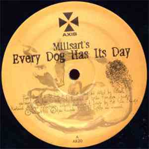 Millsart - Every Dog Has Its Day album