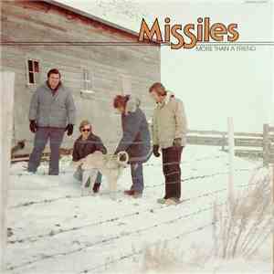 Missiles - More Then A Friend album