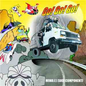 Miwa E I Suoi Componenti - Go! Go! Go! album