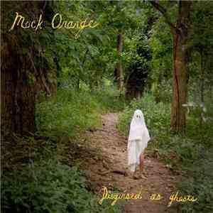Mock Orange - Disguised As Ghosts album