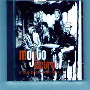 Mojito Bistrot - A Due Passi Dalla Luna album