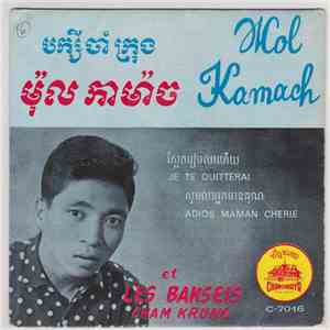 Mol Kamach, Baksey Cham Krong - Je Te Quitterai album