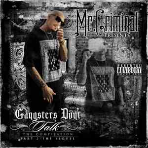 Mr. Criminal - Gangsters Don't Talk Part 2 The Sequel album