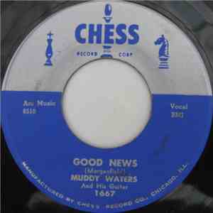 Muddy Waters And His Guitar - Good News / Come Home Baby (I Wish You Would) album