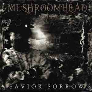 Mushroomhead - Savior Sorrow album