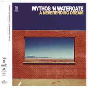 Mythos 'N Watergate - A Neverending Dream album