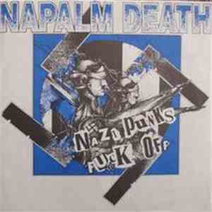 Napalm Death - Nazi Punks Fuck Off album