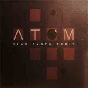 Near Earth Orbit - A.T.O.M. album