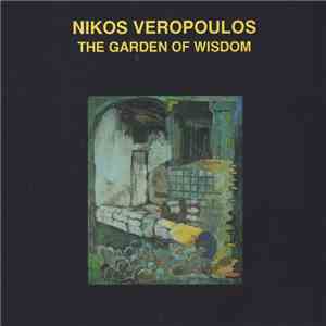 Nikos Veropoulos - The Garden Of Wisdom album