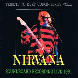 Nirvana - Soundboard Recording Live 1990 album