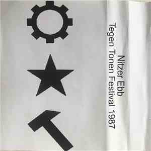 Nitzer Ebb - Tegen Tonen Festival 1987 album