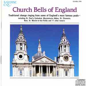 No Artist - Church Bells Of England - Traditional Change Ringing From Some Of England's Most Famous Peals album