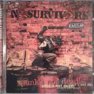 Nosurvivors - Punk's Not Dead! album