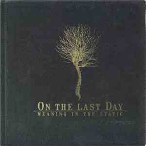 On The Last Day - Meaning In The Static album