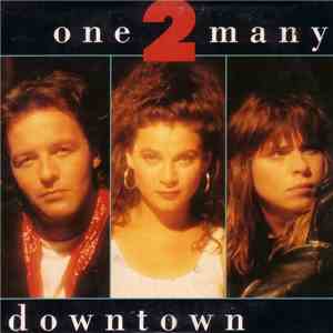 One 2 Many - Downtown album