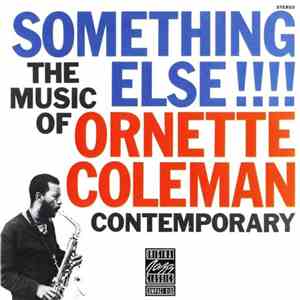 Ornette Coleman - Something Else!!!! album