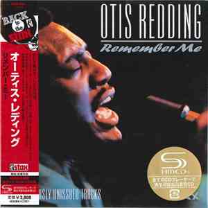 Otis Redding - Remember Me (22 Previously Unissued Tracks) album
