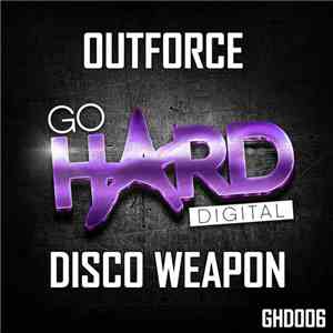 Outforce  - Disco Weapon album