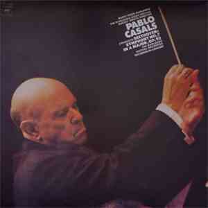 Pablo Casals, The Marlboro Festival Orchestra - Pablo Casals Conducts Beethoven: Symphony No.7 In A Major, OP.92 album