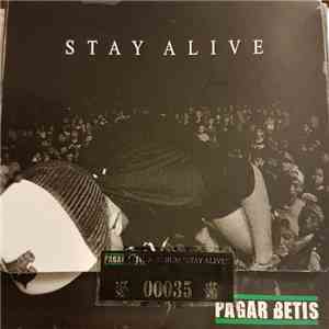 Pagar Betis - Stay Alive album