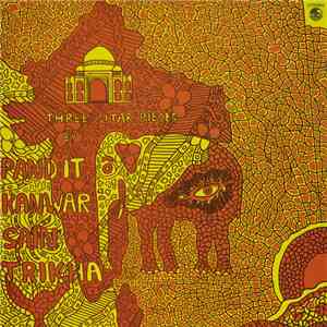 Pandit Kanwar Sain Trikha - Three Sitar Pieces album