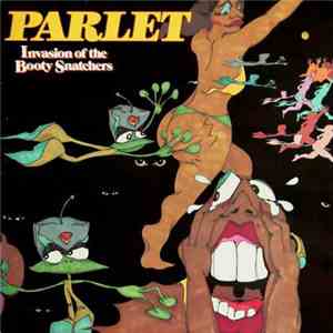 Parlet - Invasion Of The Booty Snatchers album