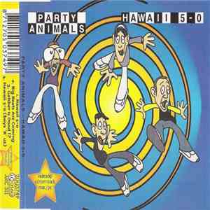 Party Animals - Hawaii 5-0 album