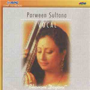 Parween Sultana - Bhavani Dayani album