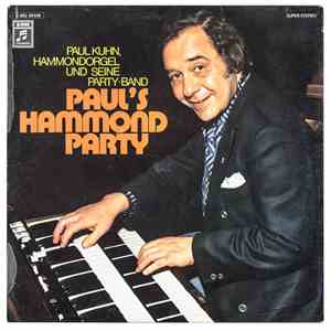 Paul Kuhn, Hammondorgel Und Seine Party-Band - Paul's Hammond Party album