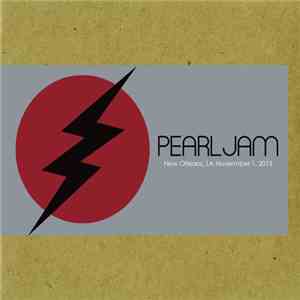 Pearl Jam - New Orleans, LA November 1, 2013 album