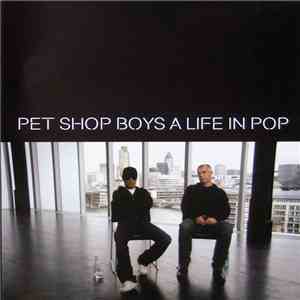 Pet Shop Boys - A Life In Pop album