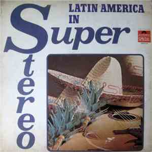 Peter Loland And His Orchestra - Latin America In Super Stereo album