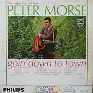 Peter Morse - Goin' Down To Town album