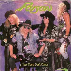 Poison  - Your Mama Don't Dance album