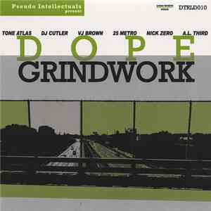 Pseudo Intellectuals - Dope Grindwork album