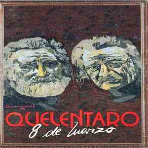 Quelentaro - 8 De Marzo album