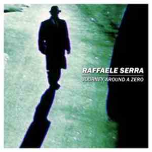 Raffaele Serra - Journey Around A Zero album