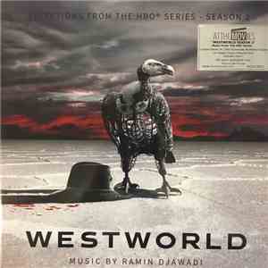 Ramin Djawadi - Westworld (Music From The HBO® Series - Season 2) album
