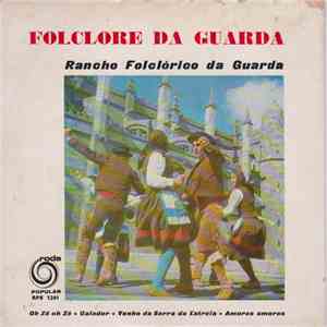 Rancho Folclórico Da Guarda - Folclore Da Guarda album