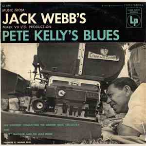 Ray Heindorf Directing The Warner Bros. Orchestra, Matty Matlock And His Jazz Band - Music From Jack Webb's Mark VII Ltd. Production Pete Kelly's Blues album