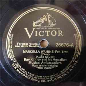 Ray Kinney and His Hawaiian Musical Ambassadors - Marcella Wahine / Song Of The Islands album