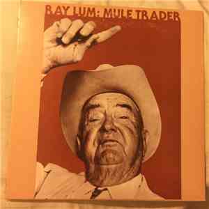 Ray Lum  - Mule Trader album