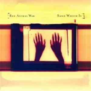 Red Animal War / Sand Which Is - Did You See It In The Sky? / Chryse Planitia album