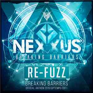 Re-Fuzz - Breaking Barriers (Official Nexus Anthem 2019) (Uptempo Edit) album