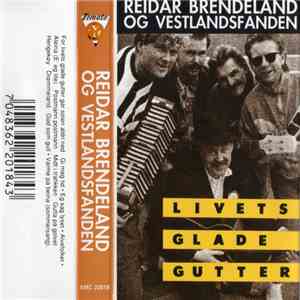 Reidar Brendeland Og Vestlandsfanden - Livets Glade Gutter album